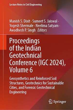 Téléchargez le livre :  Proceedings of the Indian Geotechnical Conference (IGC 2024), Volume 6