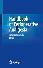 Télécharger le livre :  Handbook of Perioperative Analgesia