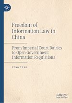Télécharger le livre :  Freedom of Information Law in China