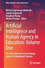 Télécharger le livre :  Artificial Intelligence and Human Agency in Education: Volume One