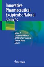 Télécharger le livre :  Innovative Pharmaceutical Excipients: Natural Sources