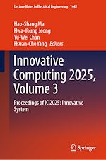 Télécharger le livre :  Innovative Computing 2025, Volume 3