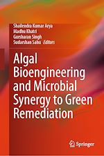 Télécharger le livre :  Algal Bioengineering and Microbial Synergy to Green Remediation