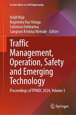 Téléchargez le livre :  Traffic Management, Operation, Safety and Emerging Technology