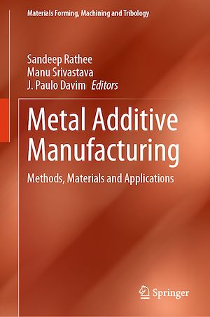 Téléchargez le livre :  Metal Additive Manufacturing