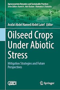 Téléchargez le livre :  Oilseed Crops Under Abiotic Stress