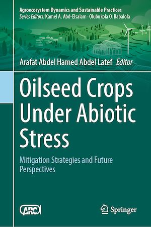 Téléchargez le livre :  Oilseed Crops Under Abiotic Stress