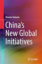 Télécharger le livre :  China's New Global Initiatives