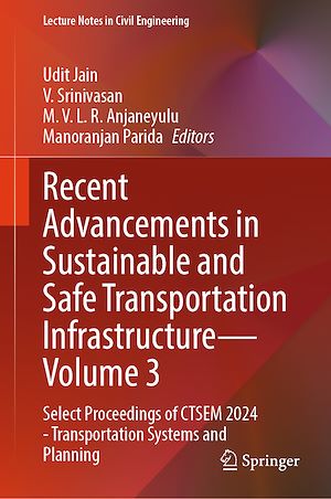 Téléchargez le livre :  Recent Advancements in Sustainable and Safe Transportation Infrastructure — Volume 3