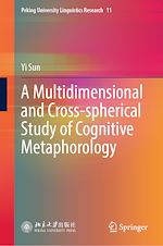 Télécharger le livre :  A Multidimensional and Cross-spherical Study of Cognitive Metaphorology