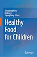 Télécharger le livre :  Healthy Food for Children
