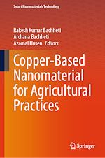 Télécharger le livre :  Copper-Based Nanomaterial for Agricultural Practices