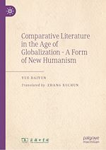 Télécharger le livre :  Comparative Literature in the Age of Globalization - A Form of New Humanism