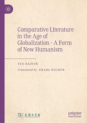 Télécharger le livre :  Comparative Literature in the Age of Globalization - A Form of New Humanism