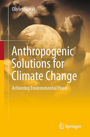 Téléchargez le livre :  Anthropogenic Solutions for Climate Change