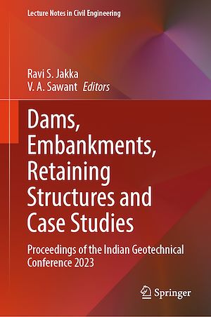Téléchargez le livre :  Dams, Embankments, Retaining Structures and Case Studies