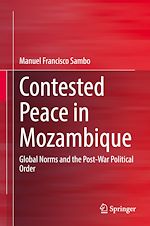 Télécharger le livre :  Contested Peace in Mozambique