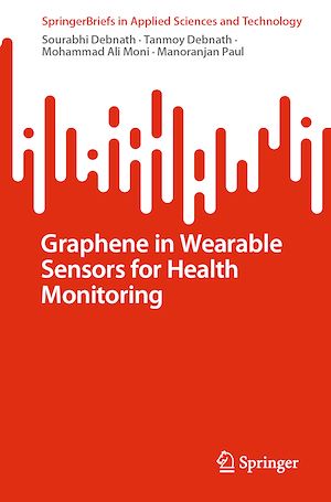 Téléchargez le livre :  Graphene in Wearable Sensors for Health Monitoring