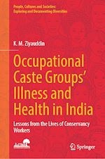 Télécharger le livre :  Occupational Caste Groups' Illness and Health in India