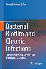 Télécharger le livre :  Bacterial Biofilm and Chronic Infections