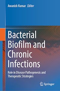 Téléchargez le livre :  Bacterial Biofilm and Chronic Infections