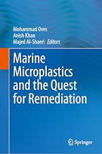 Télécharger le livre :  Marine Microplastics and the Quest for Remediation