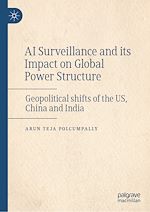 Télécharger le livre :  AI Surveillance and its Impact on Global Power Structure