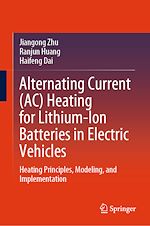 Télécharger le livre :  Alternating Current (AC) Heating for Lithium-Ion Batteries in Electric Vehicles