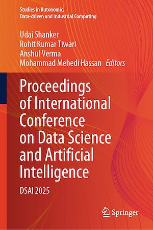 Téléchargez le livre :  Proceedings of International Conference on Data Science and Artificial Intelligence