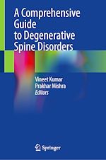 Télécharger le livre :  A Comprehensive Guide to Degenerative Spine Disorders
