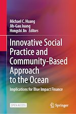 Télécharger le livre :  Innovative Social Practice and Community-Based Approach to the Ocean