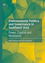 Télécharger le livre :  Environmental Politics and Governance in Southeast Asia