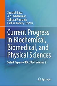 Download this ebook Current Progress in Biochemical, Biomedical, and Physical Sciences