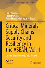 Télécharger le livre :  Critical Minerals Supply Chains Security and Resiliency in the ASEAN, Vol. 1