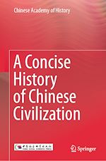 Télécharger le livre :  A Concise History of Chinese Civilization