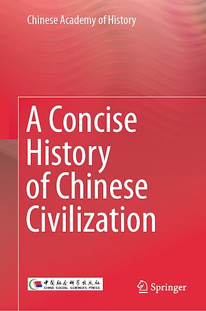Téléchargez le livre :  A Concise History of Chinese Civilization