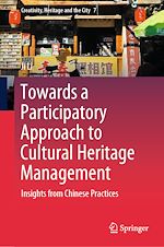 Télécharger le livre :  Towards a Participatory Approach to Cultural Heritage Management