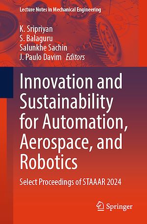 Téléchargez le livre :  Innovation and Sustainability for Automation, Aerospace, and Robotics