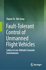 Télécharger le livre :  Fault-Tolerant Control of Unmanned Flight Vehicles
