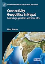 Télécharger le livre :  Connectivity Geopolitics in Nepal