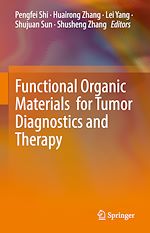 Download this eBook Functional Organic Materials for Tumor Diagnostics and Therapy