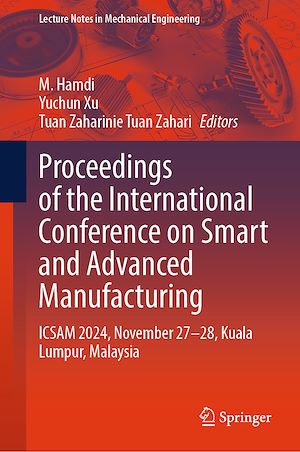 Téléchargez le livre :  Proceedings of the International Conference on Smart and Advanced Manufacturing