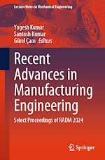 Télécharger le livre :  Recent Advances in Manufacturing Engineering
