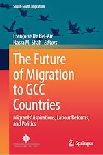 Télécharger le livre :  The Future of Migration to GCC Countries