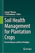 Télécharger le livre :  Soil Health Management for Plantation Crops