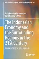 Télécharger le livre :  The Indonesian Economy and the Surrounding Regions in the 21st Century