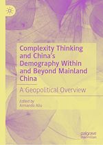 Télécharger le livre :  Complexity Thinking and China's Demography Within and Beyond Mainland China