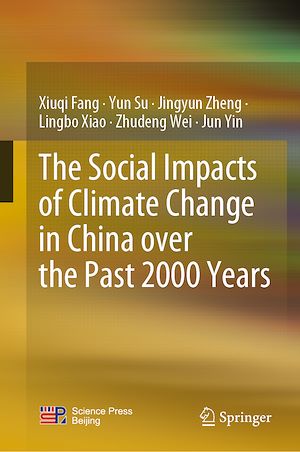 Téléchargez le livre :  The Social Impacts of Climate Change in China over the Past 2000 Years