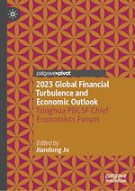 Télécharger le livre :  2023 Global Financial Turbulence and Economic Outlook