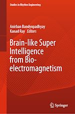 Télécharger le livre :  Brain-like Super Intelligence from Bio-electromagnetism